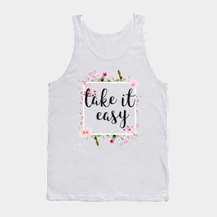 Take it easy, relax Tank Top